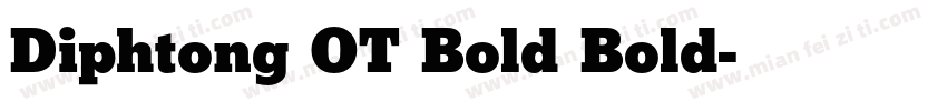 Diphtong OT Bold Bold字体转换